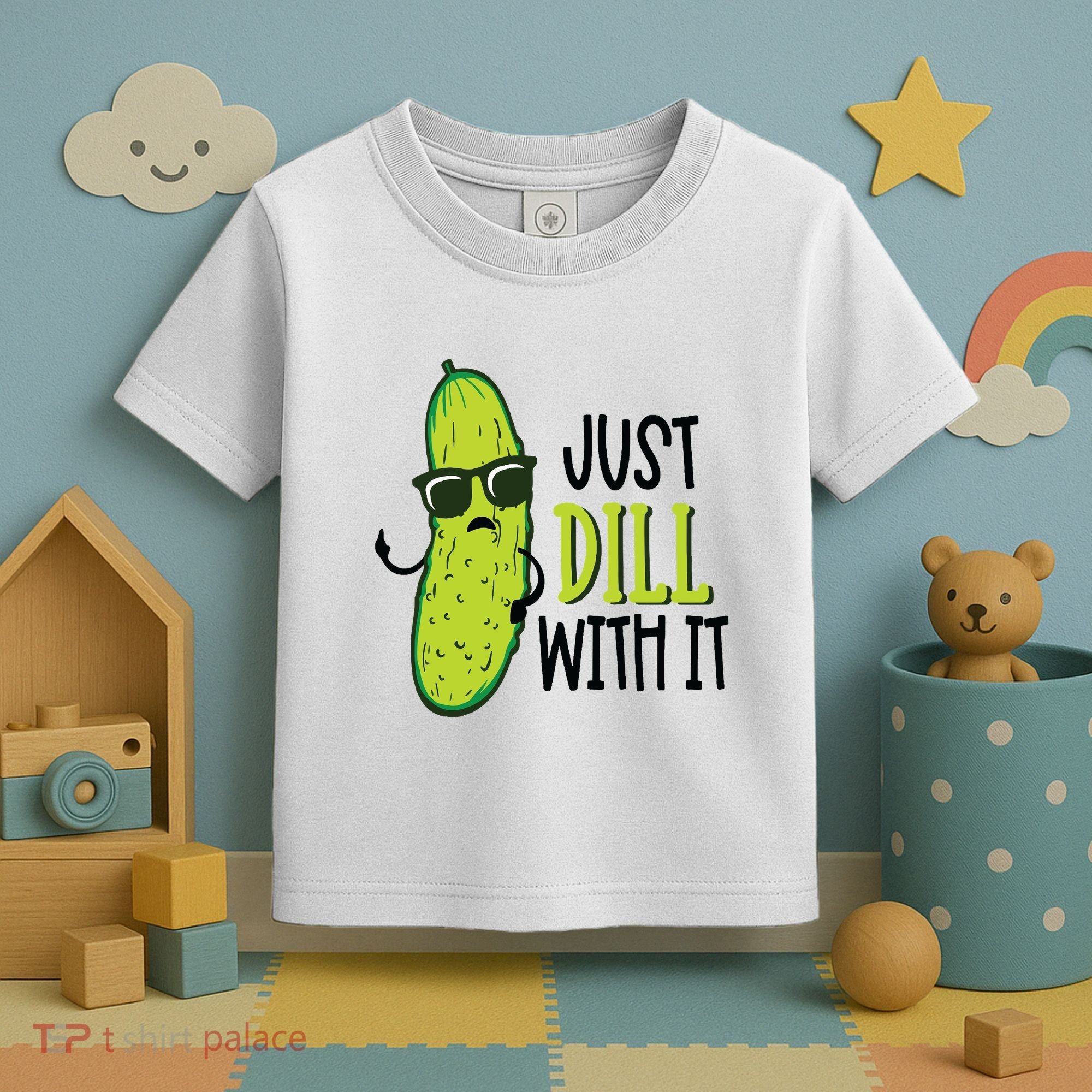 Dill Pickle Dill With It Deal With It Toddler T-Shirt