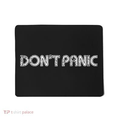 Dont Panic Mousepad