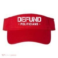 Defund Politicians Defund The Government Visor thumb 0