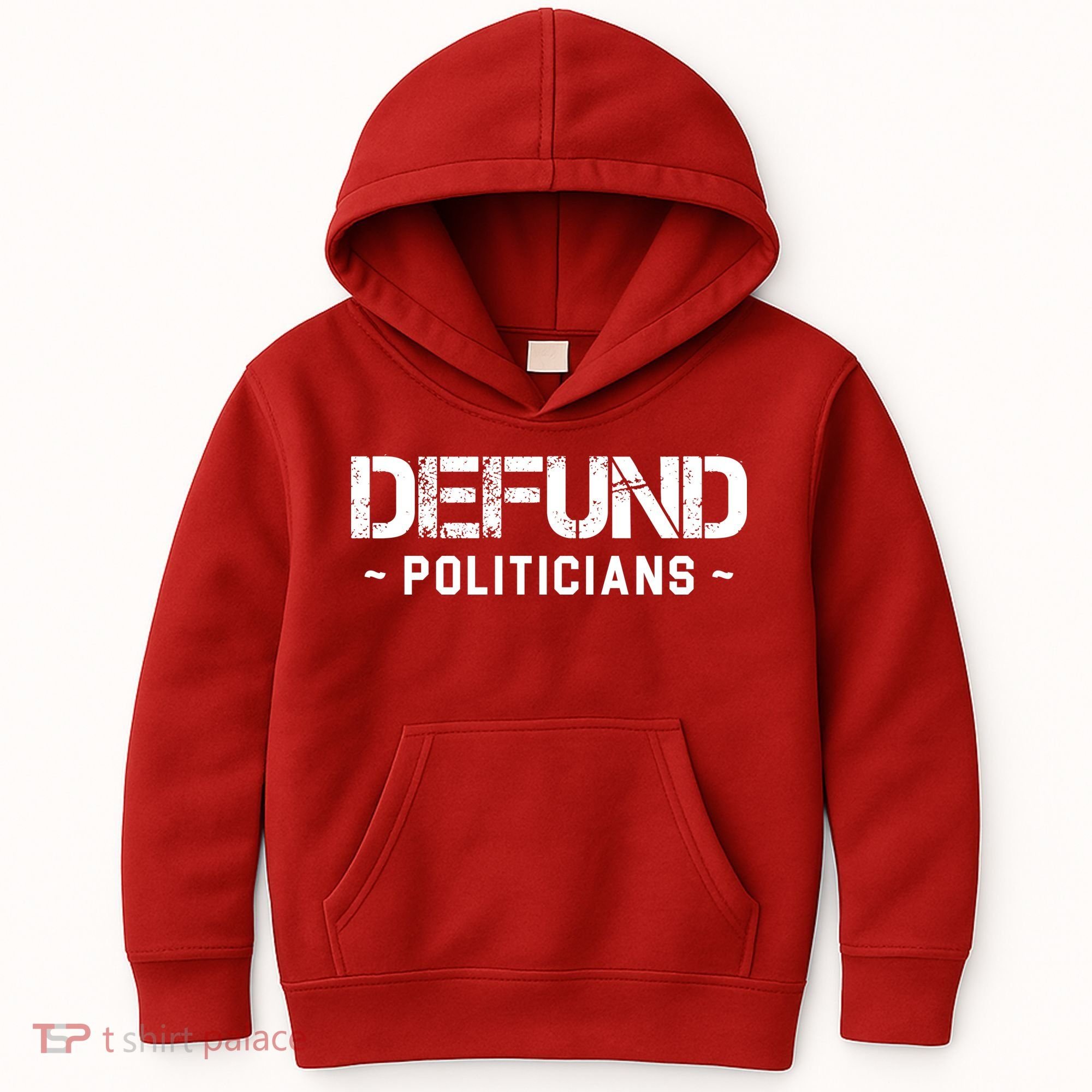Defund Politicians Defund The Government Kids Hoodie