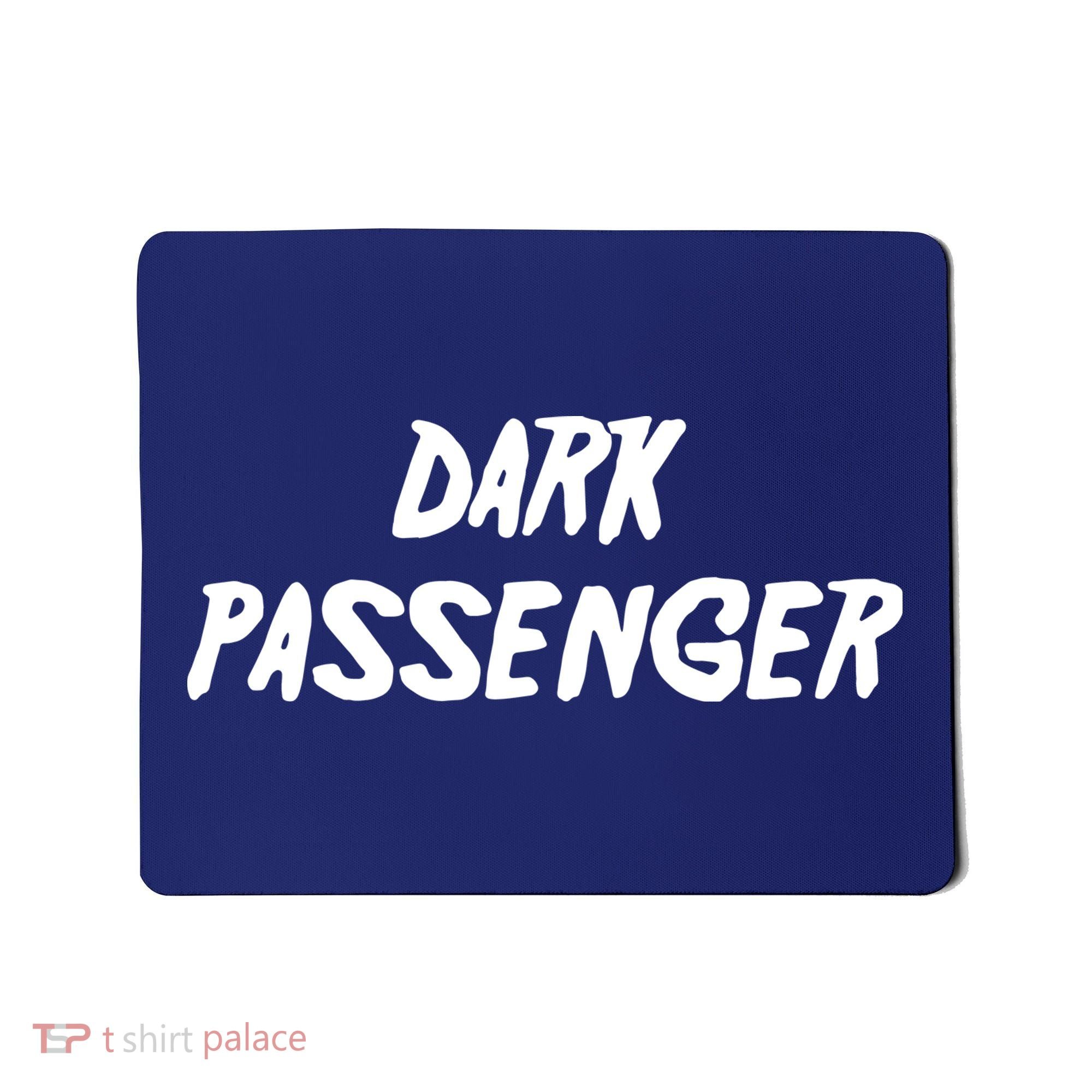 Dark Passenger Mousepad