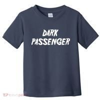 Dark Passenger Toddler T-Shirt thumb 0
