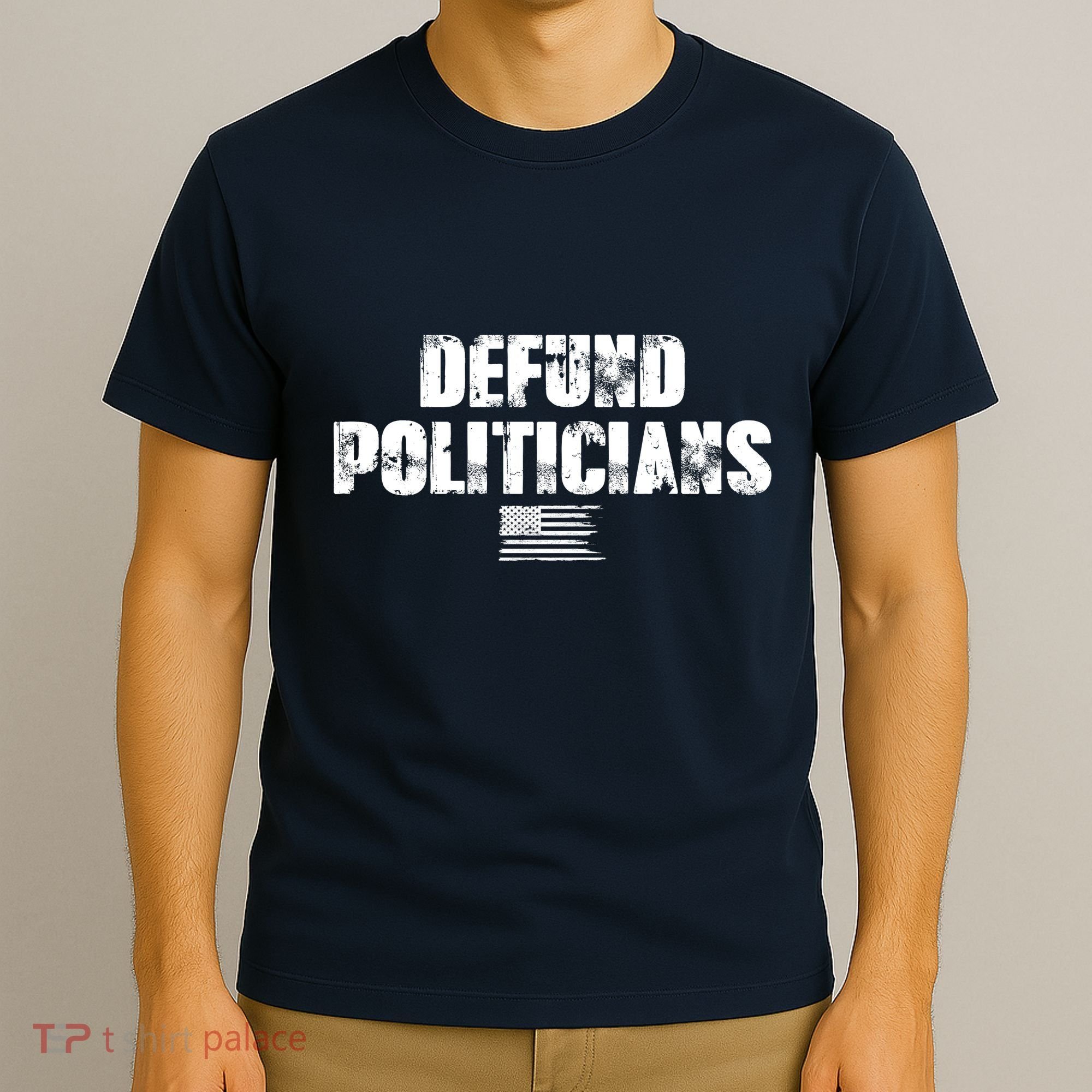 Defund Politicians Distressed Vintage USA Flag T-Shirt