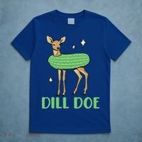 Dill Pickle Dill Doe Dark Inappropriate Offensive T-Shirt thumb 5