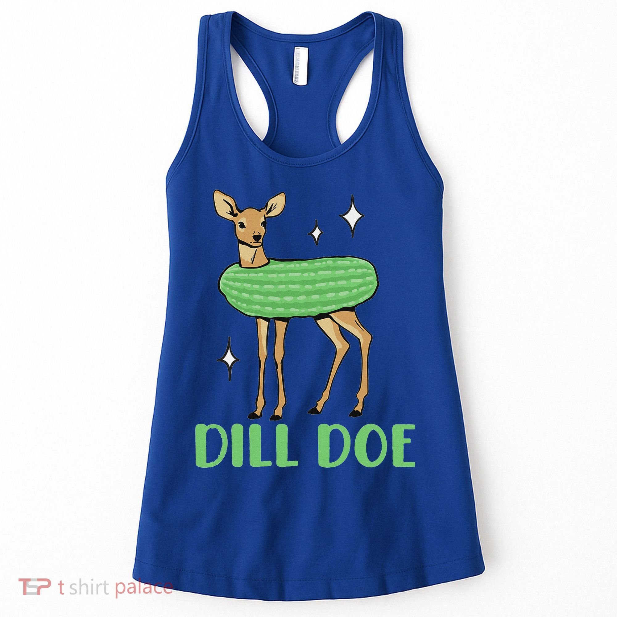 Dill Pickle Dill Doe Dark Inappropriate Offensive Women's Tank Top