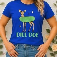 Dill Pickle Dill Doe Dark Inappropriate Offensive Women's T-Shirt thumb 2