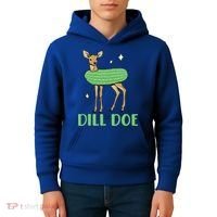 Dill Pickle Dill Doe Dark Inappropriate Offensive Kids Hoodie thumb 4