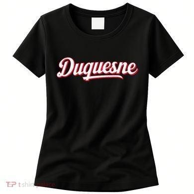 Duquesne Pennsylvania Women's T-Shirt
