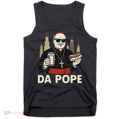 Da Pope From America Chicago Pope Leo XIV Tank Top