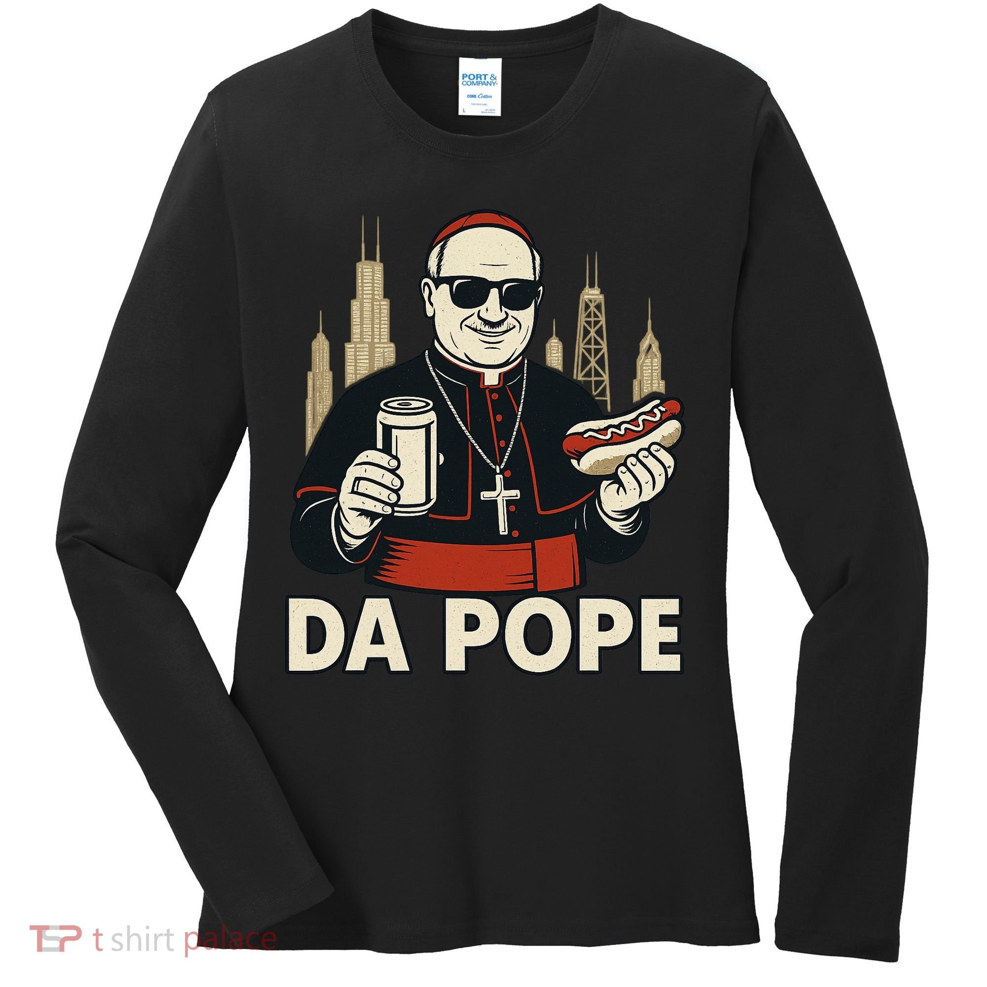 Da Pope From America Chicago Pope Leo XIV Women's Long Sleeve Shirt