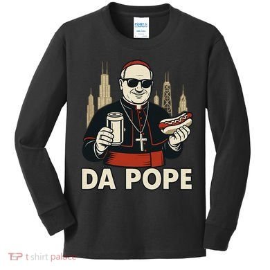 Da Pope From America Chicago Pope Leo XIV Kids Long Sleeve Shirt