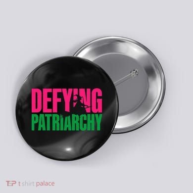 Defying Patriarchy Funny Feminist Witch Design Button