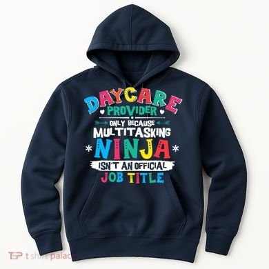 Daycare Provider Funny Ninja Teacher Appreciation Wo Hoodie