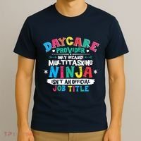 Daycare Provider Funny Ninja Teacher Appreciation Wo T-Shirt thumb 3