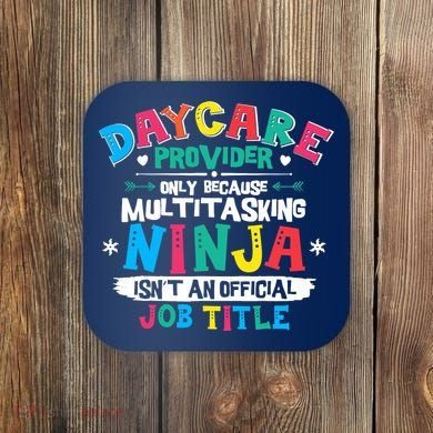 Daycare Provider Funny Ninja Teacher Appreciation Wo Coaster