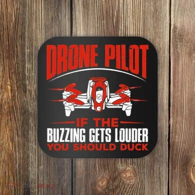Drone Pilot Funny Drones Drone Pilot Quadrotor Coaster
