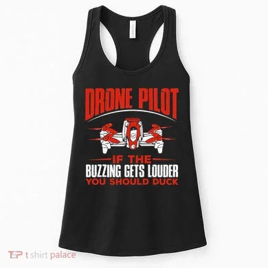 Drone Pilot Funny Drones Drone Pilot Quadrotor Women's Tank Top