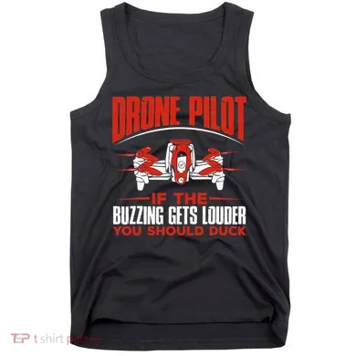 Drone Pilot Funny Drones Drone Pilot Quadrotor Tank Top