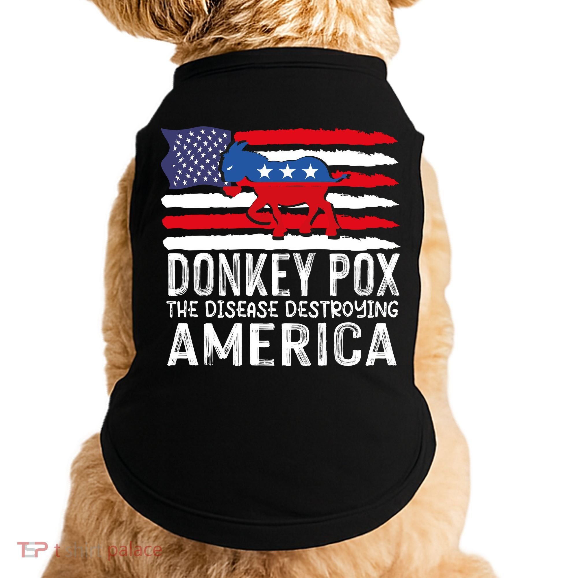 Donkey Pox Funny Anti Democrat Doggie Tank