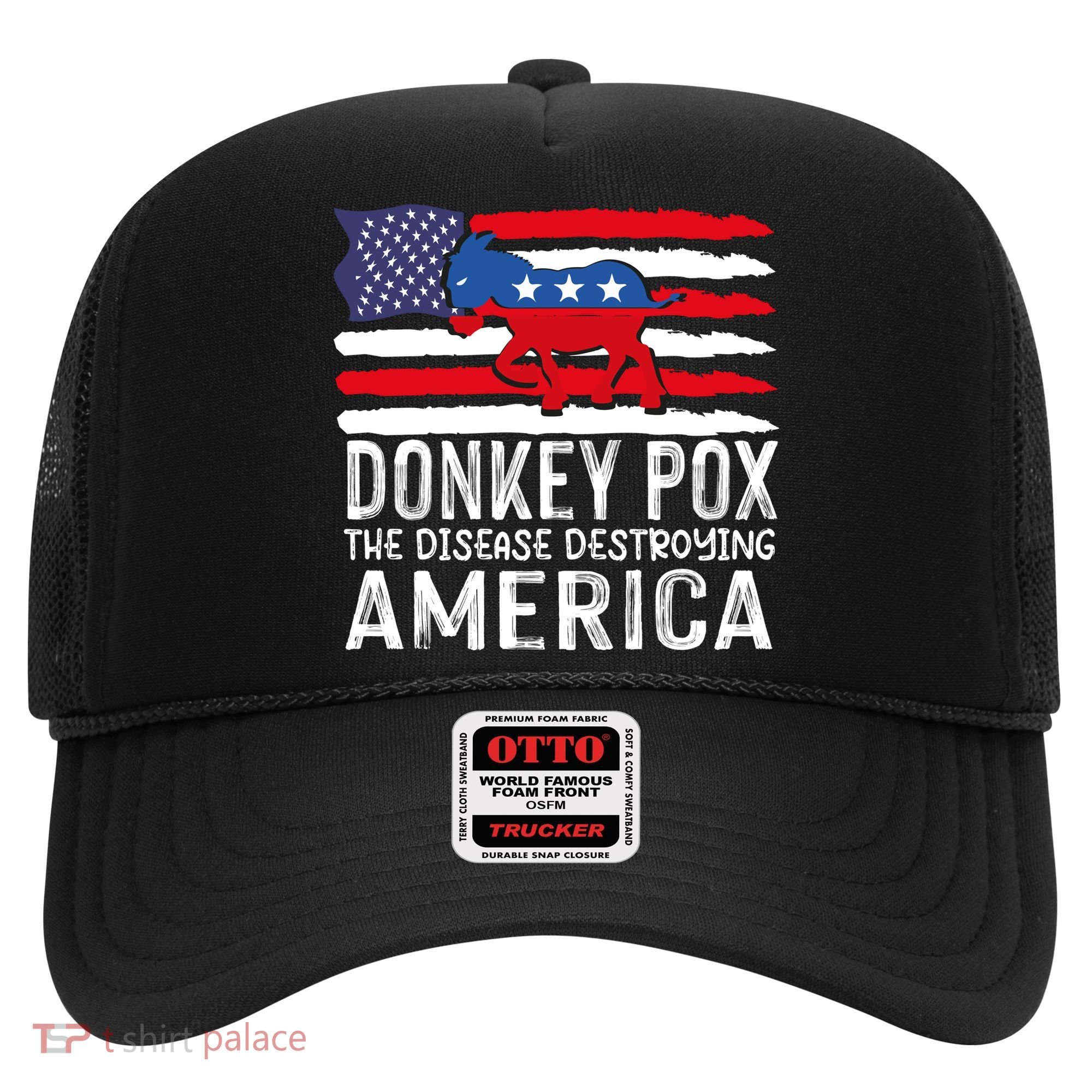 Donkey Pox Funny Anti Democrat Hat