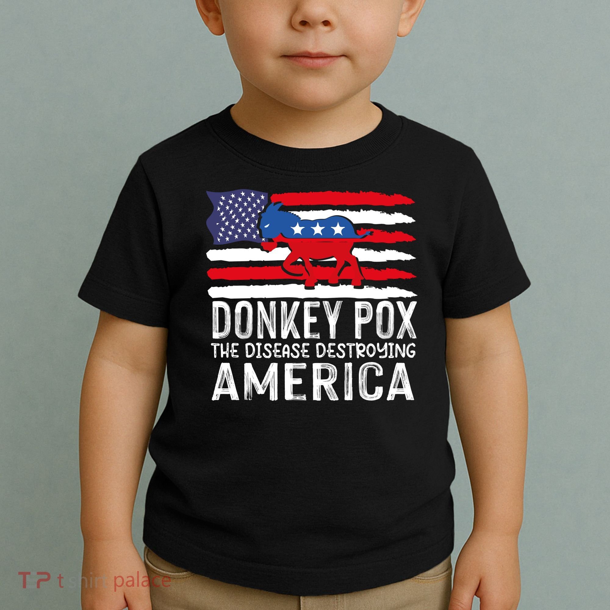 Donkey Pox Funny Anti Democrat Toddler T-Shirt