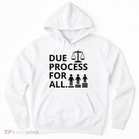 Due Process For All Hoodie thumb 0