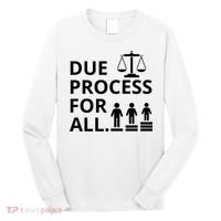 Due Process For All Long Sleeve Shirt thumb 0