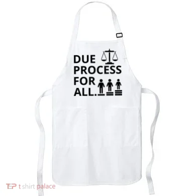 Due Process For All Apron
