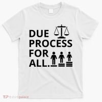 Due Process For All T-Shirt thumb 0
