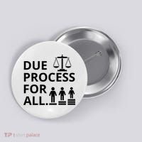 Due Process For All Button thumb 0
