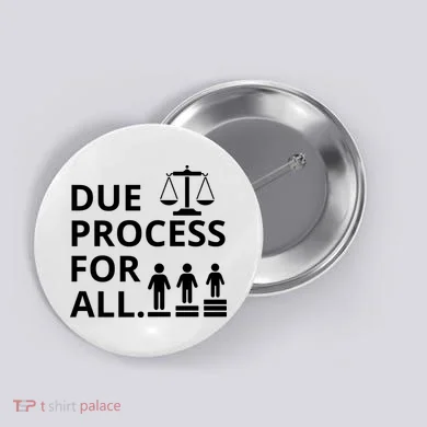 Due Process For All Button