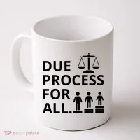 Due Process For All Coffee Mug thumb 0