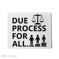 Due Process For All Mousepad thumb 0