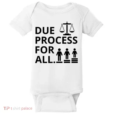 Due Process For All Baby Bodysuit