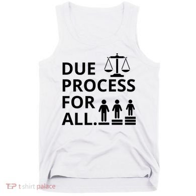 Due Process For All Tank Top
