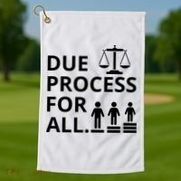 Due Process For All Golf Towel thumb 1