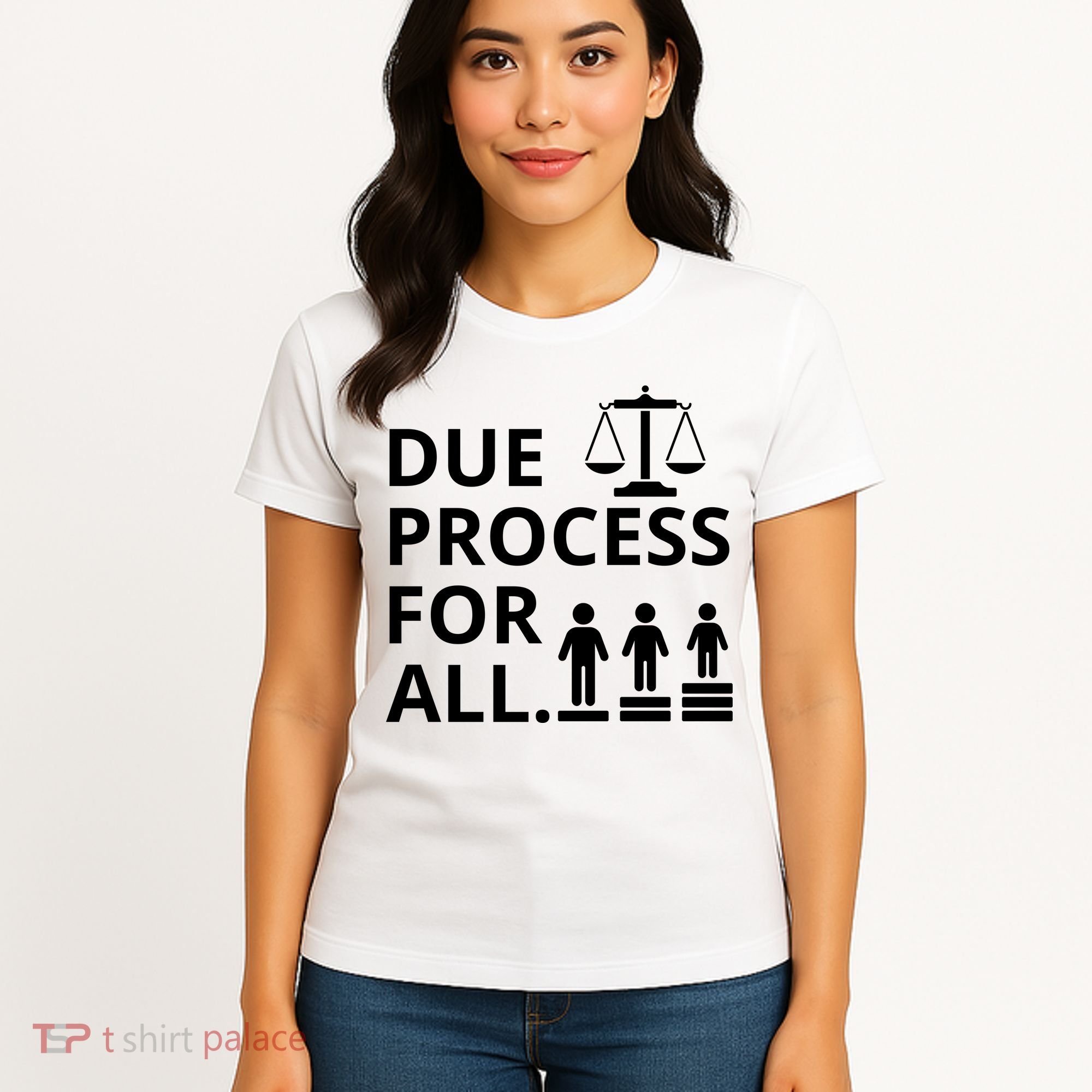 Due Process For All Women's T-Shirt