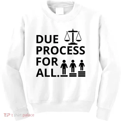 Due Process For All Kids Sweatshirt