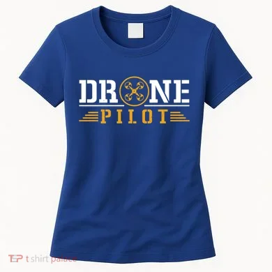 Drone Pilot Funny Quadrotor Drone Pilot Drones Gift Women's T-Shirt