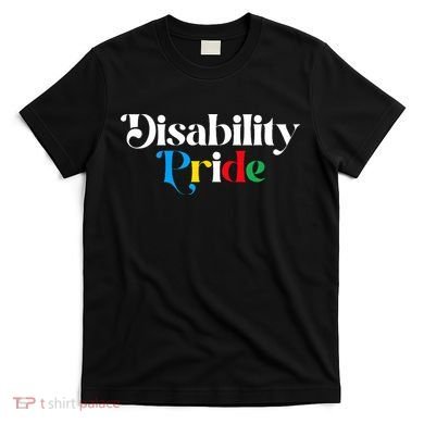 Disability Pride Flag July Disabled Pride Month Awareness T-Shirt