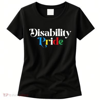 Disability Pride Flag July Disabled Pride Month Awareness Women's T-Shirt