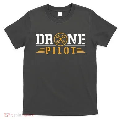 Drone Pilot Funny Quadrotor Drone Pilot Drones T-Shirt