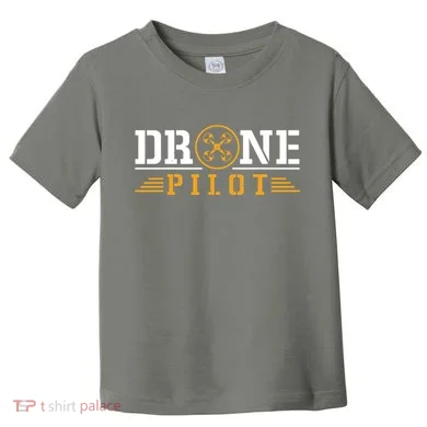 Drone Pilot Funny Quadrotor Drone Pilot Drones Toddler T-Shirt