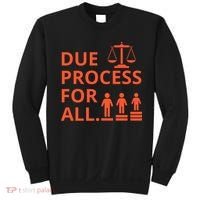 Due Process For All Sweatshirt thumb 0