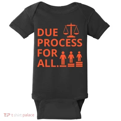 Due Process For All Baby Bodysuit