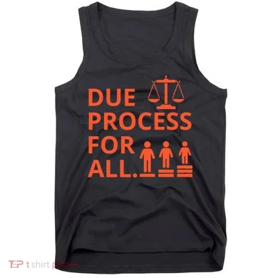 Due Process For All Tank Top