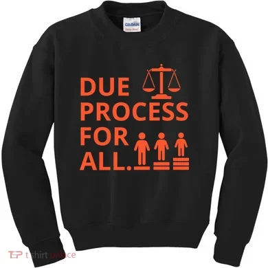 Due Process For All Kids Sweatshirt