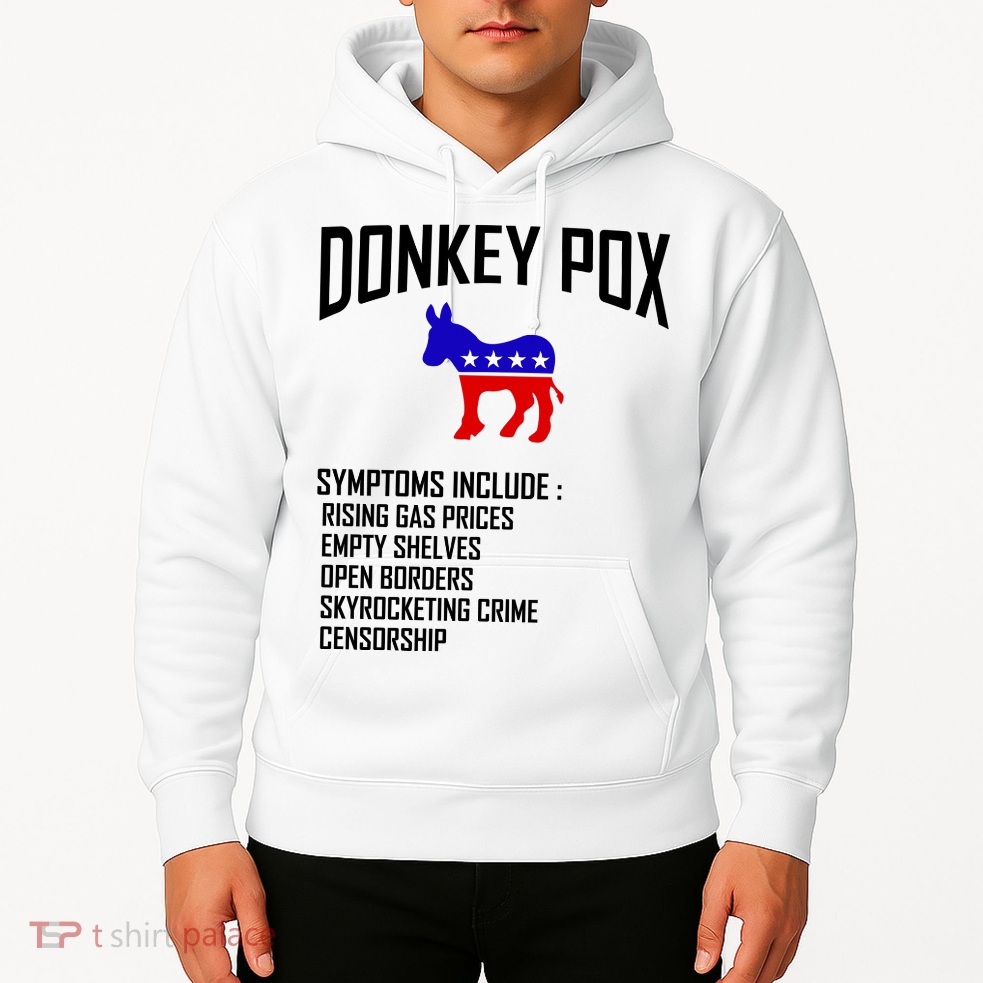 Donkey Pox Funny Symptoms Political Anti Biden Hoodie