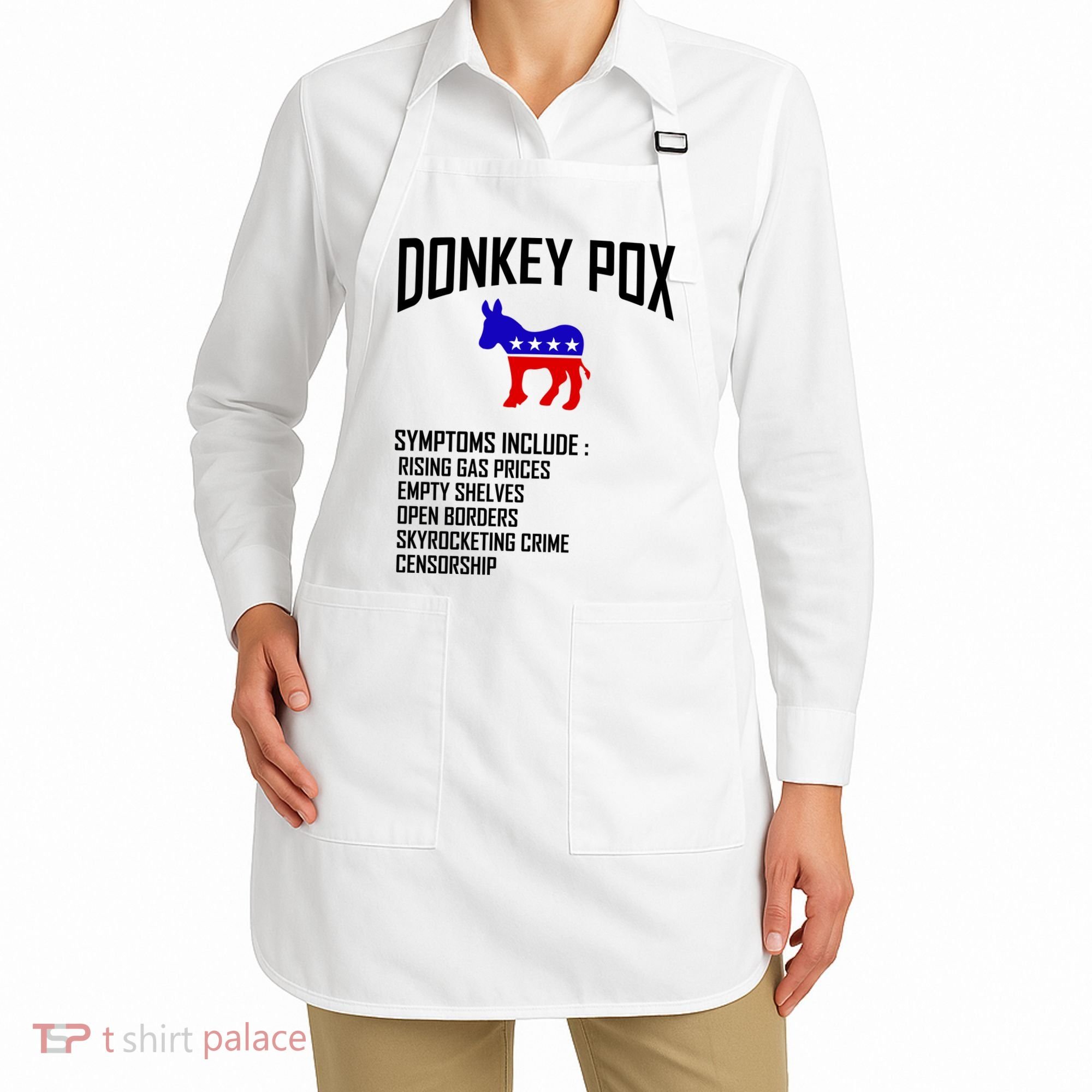 Donkey Pox Funny Symptoms Political Anti Biden Apron