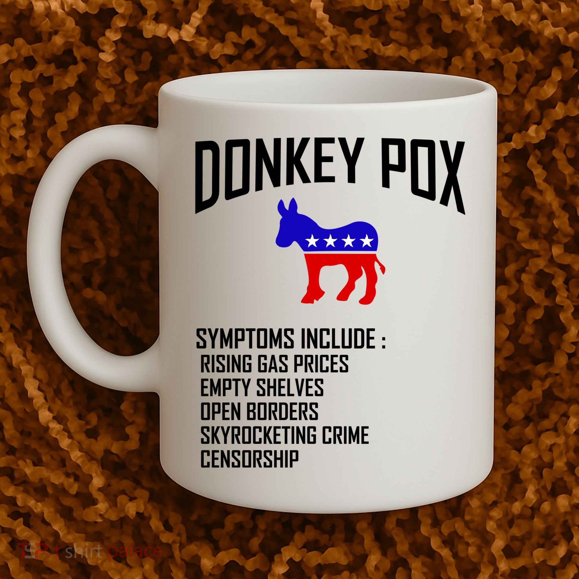 Donkey Pox Funny Symptoms Political Anti Biden Coffee Mug